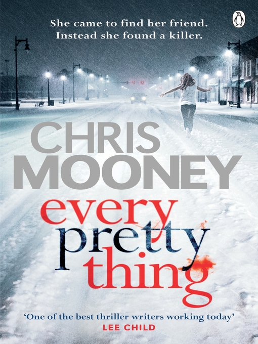 Title details for Every Pretty Thing by Chris Mooney - Available